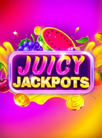 JUICY JACKPOTS slot game